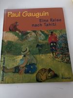 Paul Gauguin Eine Reise nach Tahiti Buch Abenteuerkunst