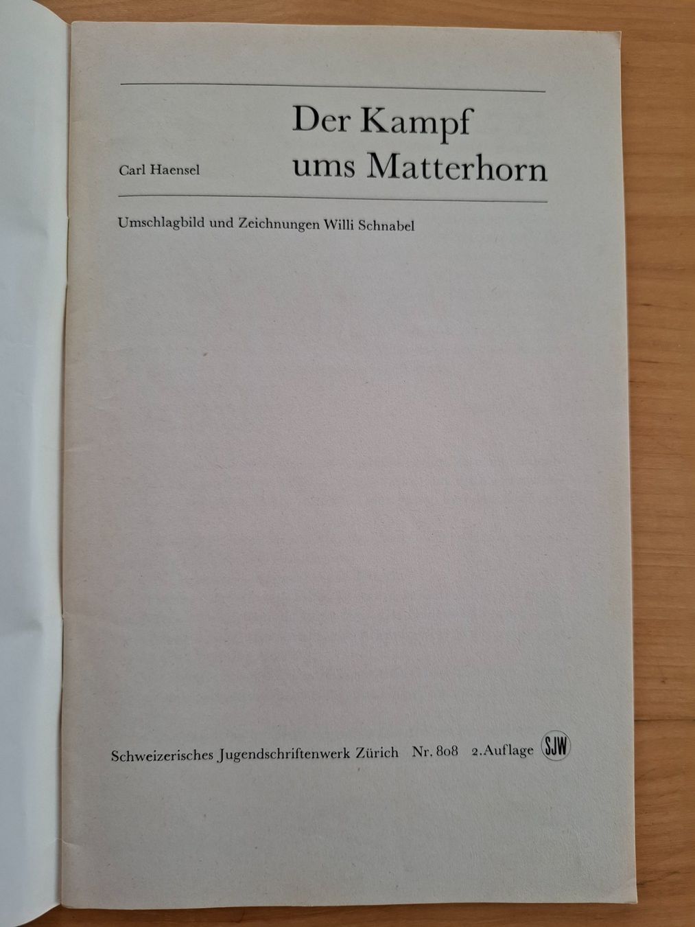 Libri: SJW Heft Nr. 808, Der Kampf ums Matterhorn – Usato da Zürich venduto da Romi169 1