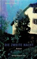 Roman Porter Die zweite Nacht Verlag Johannes Petri EA 2012