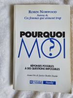 Pourquoi moi? par Robin Norwood