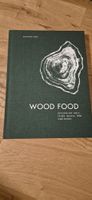 WOOD FOOD Kochen mit Holz Kochbuch Valentin Diem neu