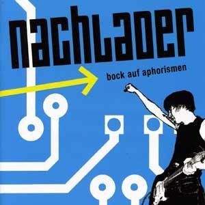 CD: Nachlader – Bock Auf Aphorismen – Usato da Altdorf UR venduto da boardsofcanada