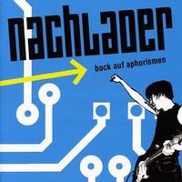Nachlader – Bock Auf Aphorismen