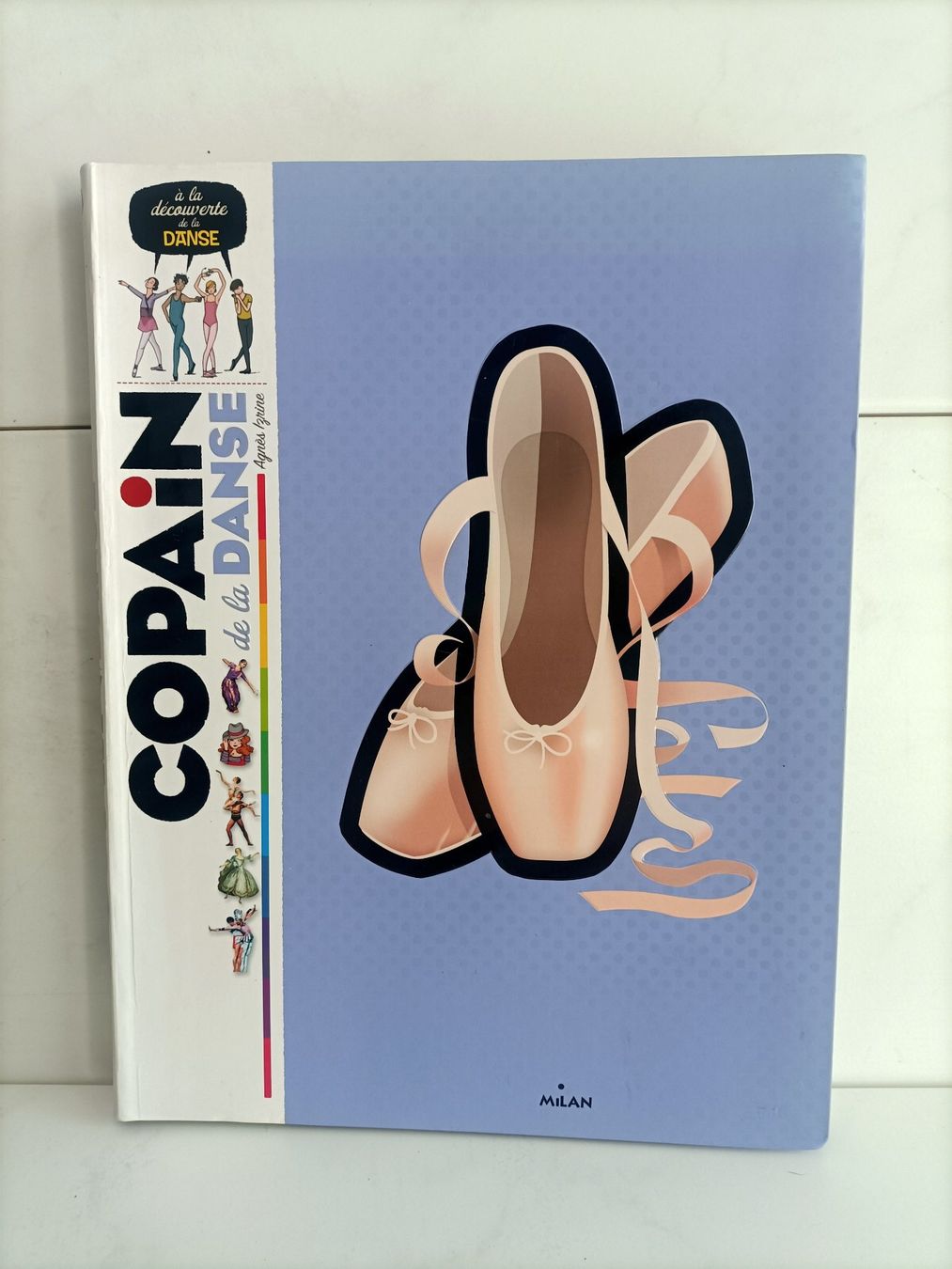 Bücher: Copain de la danse / Agnès Izrine / Milan 2013 – Gebraucht aus crans montana von AB3963