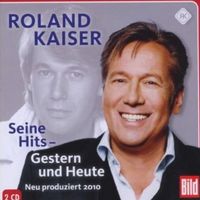 2-CD Roland Kaiser - Hits gestern und heute (2010)