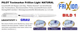 Pilot Leuchtstift Marker ** Frixion LIGHT NATURAL ** GRAU