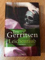 Leichenraub - Tess Gerritsen