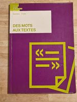 Des Mots aux Textes, de Roland Biétry