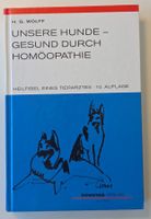 Unsere Hunde - gesund durch Homöopathie Dr. med. vet. Wolff