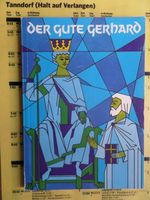DER GUTE GERHARD- Epos des Rudolf von Ems - Rudolf Treichler