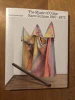 The music of color. Sam Gilliam 1967-1973