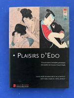 Plaisirs d'Edo: Collections d'Estampes Japonaises.