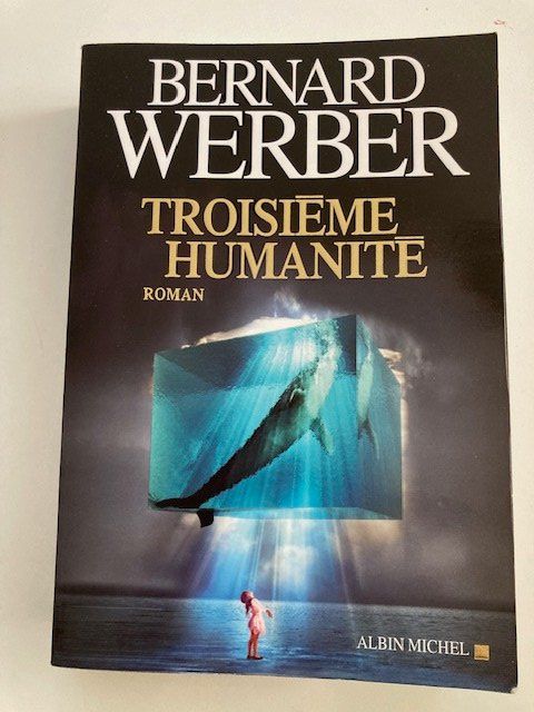 Livres: Troisième humanité de Bernard Werber – D'occasion à Boudry par Lamue01