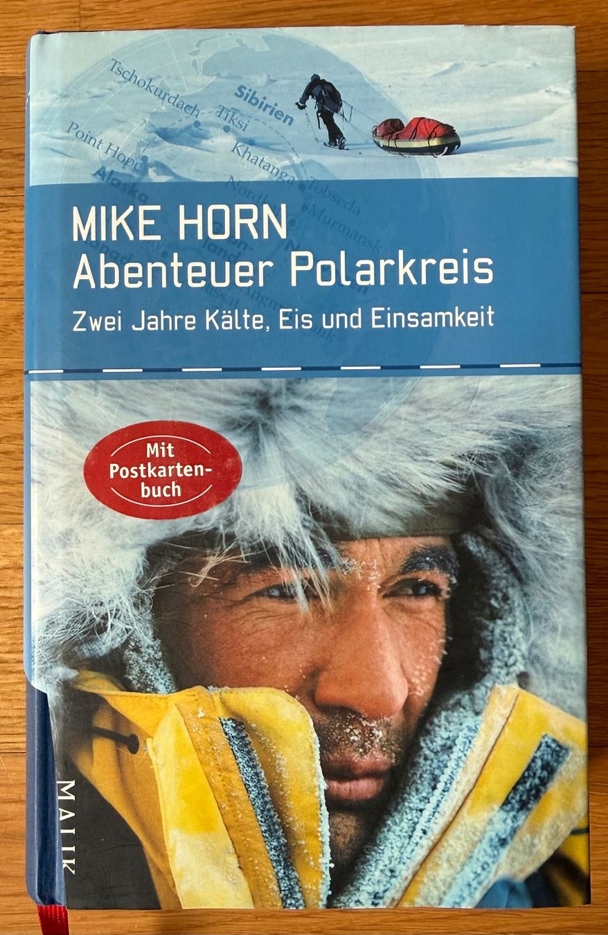 Bücher: Buch: Mike Horn - Abenteuer Polarkreis – Gebraucht aus Ostermundigen von airline-trolley