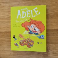 BD Livre Jeunesse Mortelle Adèle 18. Toi, Je te zut