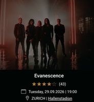 2 standing tickets Evanescense 29.09.26 Zürich Hallenstadion
