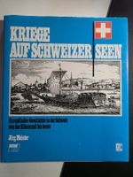 Kriege auf Schweizer Seen - Jürg Meister - 1986