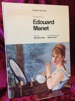 Das gemalte Werk von Edouard Manet Klassiker der Kunst  1973
