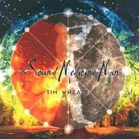 Sound Medicine Man - CD
