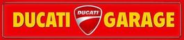 Blechschild - DUCATI GARAGE - 46 x 10 cm