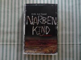 Erik Axl Sund - Narbenkind - Psychohriller - B636