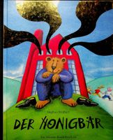 St. Brülhardt Der Honigbär Atlantis Verlag © 1998