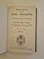 Recueil Lois Décrets Canton Vaud Tome XIII 1816