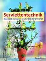 Serviettentechnik, klassisch, transparent.. (geb) / Sachbuch