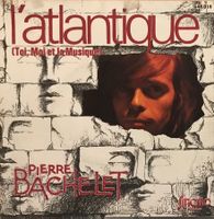 PIERRE BACHELET - L' ATLANTIQUE