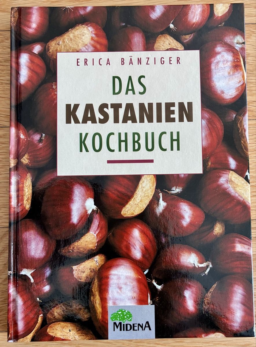 Bücher: DAS KASTANIEN KOCHBUCH (1997) – Gebraucht aus Sarnen von m-basic