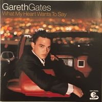 Gareth Gates – What my heart wants to say