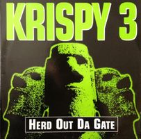 KRISPY 3 - HERD OUT DA GATE