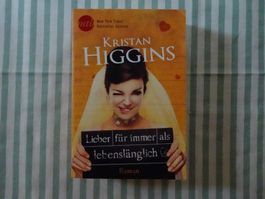 Kristan Higgins - Lieber für immer als lebenslänglich - B779