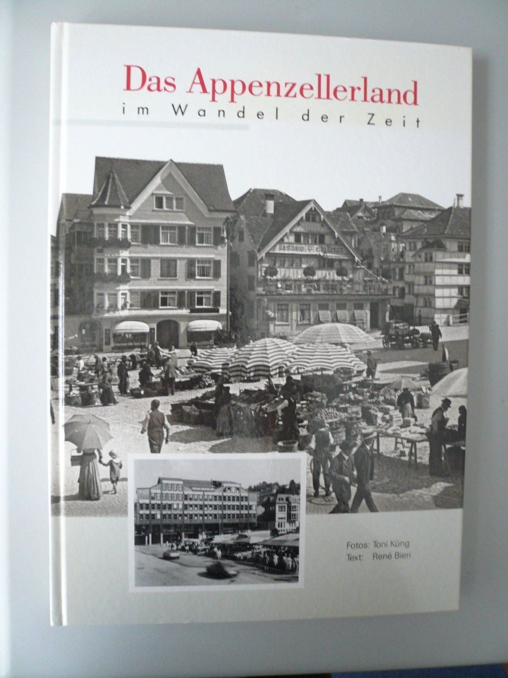 Bücher: Das Appenzellerland im Wandel der Zeit – Neu (gemäss Beschreibung) aus Brunnadern von lesezirkel