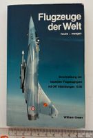 Flugzeuge des Welt - William Green - 1988