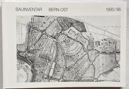Grosses Bauinventar BERN-OST (neuwertig mit 373 S.)