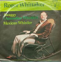 Vinyl-Single Roger Whittaker - Swaggy (Australian Whistler)