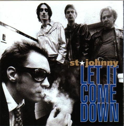 CDs: St Johnny LET IT COME DOWN   Alternative Rock Indie Rock CD – Gebraucht aus Kandergrund von Sososo