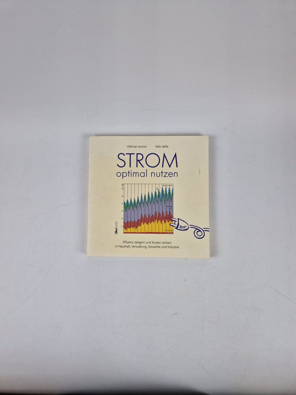 Libri: Othar Humm - Strom optimal nutzen – Usato da Muhen venduto da Restwert_Muhen