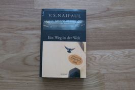 Naipaul V.S. - Ein Weg in der Welt / Roman