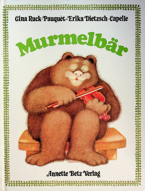 Gina Ruck-Pauquèt. Erika Dietzsch-Capelle Murmelbär EA 1979 (Gebraucht ...
