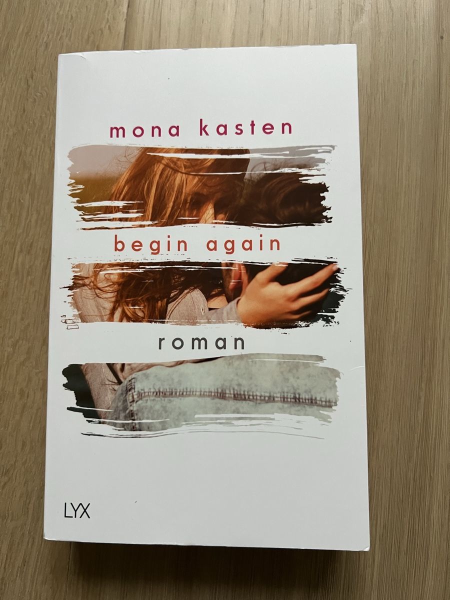 Libri: Mona Kasten - Begin Again – Nuovo (secondo la descrizione) da Malters venduto da sha_8znf
