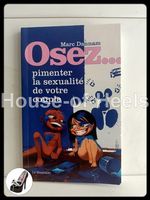 Osez… – Pimenter la sexualité de votre couple / Marc Dannam