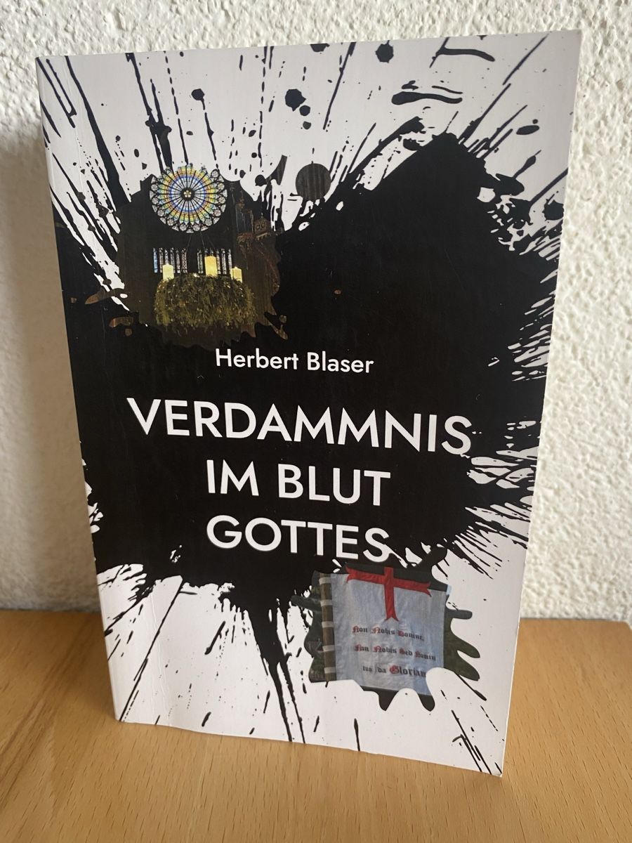 Libri: Verdammnis im Blut Gottes - Herbert Blaser – Usato da Schwarzenburg venduto da Michellu