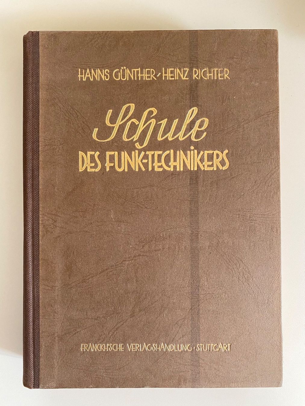 Bücher: Funktechnik: Schule des Funk-Technikers, Günther & Richter – Gebraucht aus Bern von Rares