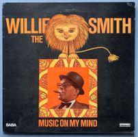 WILLIE "THE LION" SMITH - MUSIC ON MY MIND