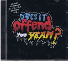 Does It Offend You, Yeah? / You Have No Idea What You're Get