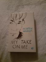 Buch "My Take On Me" Morten Harket erz. Lebensgeschichte