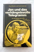 Jan als Detektiv Band 27 / Das verhängnisvolle Telegramm