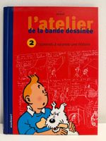 TINTIN L'atelier de la bande dessinée avec Hergé !!!